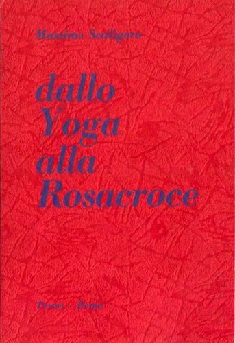 Dallo Yoga Alla Rosacroce