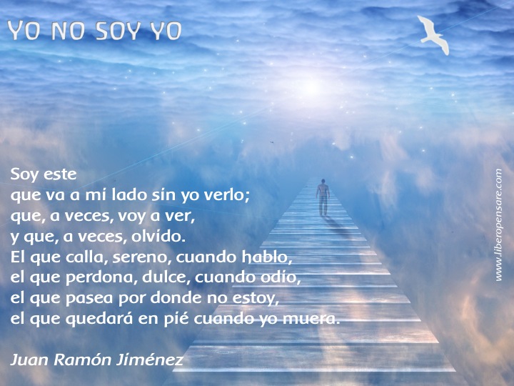 Yo no soy yo Juan Ramon Jimenez